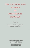 The Letters and Diaries of John Henry Newman: Volume IX: Littlemore and the Parting of Friends May 1842-October 1843 (Letters and Diaries of John Henry Newman) 0199532702 Book Cover