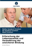 Erforschung der Lebensqualit�t und Ver�nderung der unsicheren Bindung 6204143077 Book Cover