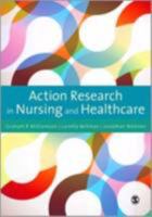 Action Research in Nursing and Healthcare 1849200017 Book Cover