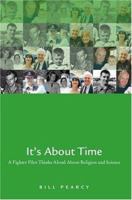 It's About Time: Science meets Religion 1412028116 Book Cover