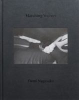 Marching Wolves 1739881338 Book Cover