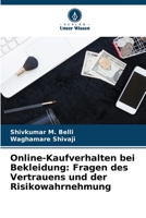 Online-Kaufverhalten bei Bekleidung: Fragen des Vertrauens und der Risikowahrnehmung 6204003070 Book Cover