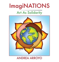 ImagiNATIONS: Art as Solidarity B09YMRQDLK Book Cover