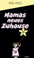 Mamas neues Zuhause (German Edition) 3991851059 Book Cover
