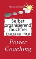 Selbstorganisierend rauchfrei: Merry Li(e)be, Frühlingserwachen 3743127237 Book Cover
