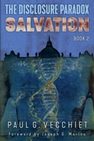 The Disclosure Paradox: Salvation: Book 2 B0FH5PPTB1 Book Cover