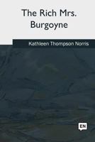The Rich Mrs. Burgoyne 1523989017 Book Cover