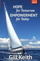 Hope for Tomorrow, Empowerment for Today Volume 2: Inspiration for Living the Full Potential of Your Identity in Christ 1519111886 Book Cover