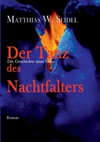 Der Tanz des Nachtfalters (German Edition) 3749483418 Book Cover