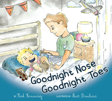 Goodnight Nose Goodnight Toes 1591523184 Book Cover