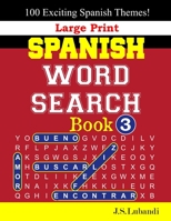 Large Print SPANISH WORD SEARCH Book; 3 1706461917 Book Cover