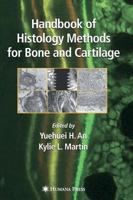 Handbook of Histology Methods for Bone and Cartilage (None) 0896039609 Book Cover