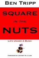 Square In The Nuts 1411628225 Book Cover