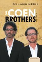 How to Analyze the Films of the Coen Brothers 1617834548 Book Cover