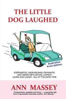 The Little Dog Laughed 0994324049 Book Cover