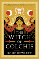 The Witch of Colchis: A Novel 1728299012 Book Cover