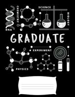 graduate: Funny nailed it science experiment biology phisics and chemistry college ruled composition notebook for graduation / back to school 8.5x11 1098892704 Book Cover