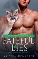 Fateful Lies: A Paranormal Shifter Romance B0CPD4ZC3V Book Cover