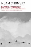 Fateful Triangle: The United States, Israel and the Palestinians 1608463990 Book Cover