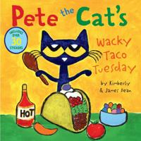 Pete the Cat’s Wacky Taco Tuesday 0062974416 Book Cover