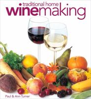 Traditional Home Winemaking 0572026420 Book Cover