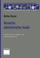Vernetzte Administrative Inseln: Prozessorientierte Ablauf- Und Aufbauorganisation 3663059057 Book Cover
