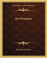 My Flirtations 1419136046 Book Cover