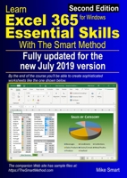 Learn Excel 365 Essential Skills with The Smart Method: Second Edition: updated for the July 2019 Semi-Annual version 1902 1909253405 Book Cover