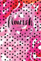 Flourish: Journal 1505402204 Book Cover