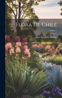 Flora De Chile; Volume 2 1022420054 Book Cover