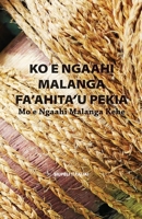 Ko e Ngaahi Malanga Fa'ahita'u Pekia mo e Ngaahi Malanga Kehe: Mo'e Ngaahi Malanga Kene 1716867290 Book Cover