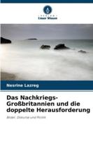 Das Nachkriegs-Großbritannien und die doppelte Herausforderung 620937624X Book Cover