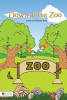 Down at the Zoo 1682071766 Book Cover