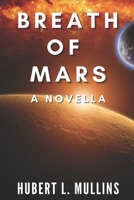 Breath of Mars: A Novella B093CHHY3F Book Cover