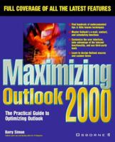 Maximizing Outlook 2000 (Maximizing Series) 0072121564 Book Cover
