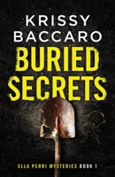 Buried Secrets 1734621710 Book Cover