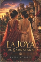 La joya de Karnataka (Serie Bangalore) 1719874840 Book Cover