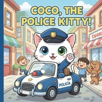 COCO, THE POLICE KITTY! B0FTWVTJRD Book Cover
