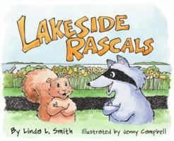 Lakeside Rascals 0615355153 Book Cover