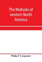 The Mollusks of Western North America 9353957656 Book Cover