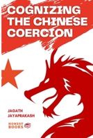 Cognizing the Chinese Coercion B0BWJR52R6 Book Cover