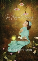 The Magical Crossing 9916887756 Book Cover