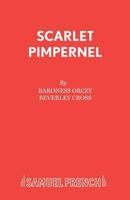 The Scarlet Pimpernel: A play 057301650X Book Cover