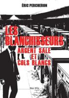 Blanchiment d'argent : la criminalité en col blanc 2315024455 Book Cover