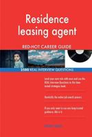 Residence leasing agent RED-HOT Career Guide; 2580 REAL Interview Questions 1720662487 Book Cover