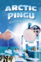 Arctic Pingu 6057365186 Book Cover