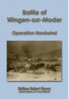 The Battle of Wingen-sur-Moder: Operation Nordwind 1435757270 Book Cover