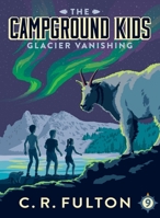 Glacier Vanishing: #9 1955657661 Book Cover