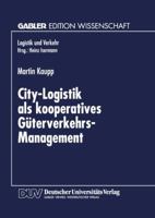 City-Logistik ALS Kooperatives Guterverkehrs-Management 3824466635 Book Cover