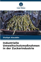 Industrielle Umweltschutzmaßnahmen in der Zuckerindustrie (German Edition) 6209073522 Book Cover